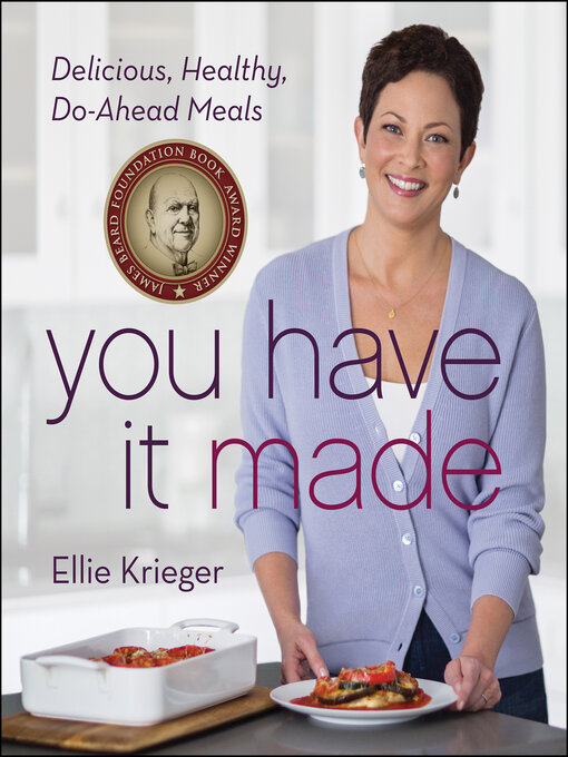 Title details for You Have It Made by Ellie Krieger - Available